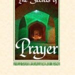 The Secrets of Prayer